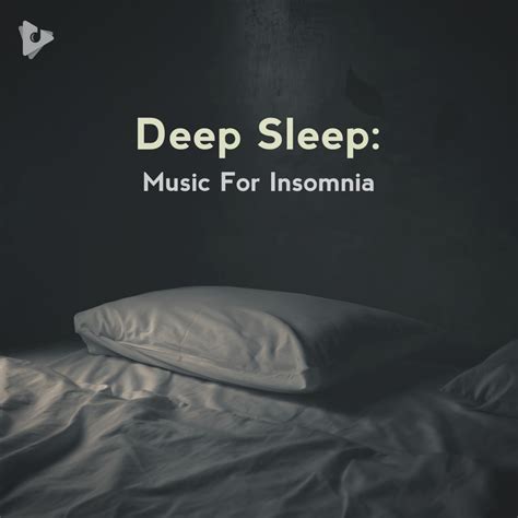 Deep Sleep: Music For Insomnia Playlist | Lullify