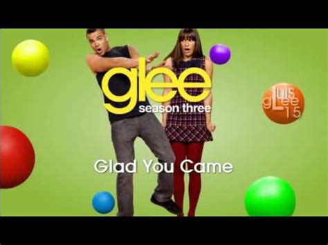 Glad You Came - Glee [HD Full Studio] (MP3 DOWNLOAD) - YouTube