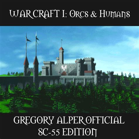 Warcraft I: Orcs & Humans Soundtrack (SC-55 Gregory Alper expanded ...