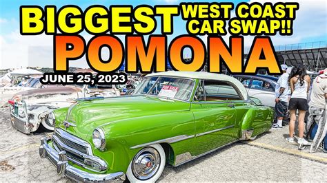 Pomona Swap Meet l BIGGEST CAR SWAP IN THE WEST COAST! June 25, 2023 ...