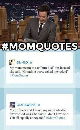 Tonight Show Hashtags: #MomQuotes | Jimmy fallon hashtags, Tumblr funny, Jimmy fallon