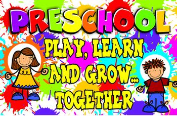 PRESCHOOL PLAY LEARN AND GROW TOGETHER POSTER by MaQ Tono | TpT