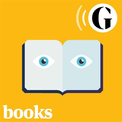 The Guardian Books podcast by The Guardian on Apple Podcasts