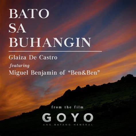 Bato Sa Buhangin (From "Goyo Ang Batang Heneral") Lyrics - Bato Sa Buhangin (From "Goyo Ang ...