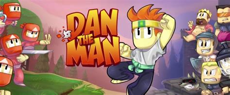 Who are the characters in Dan the Man? Halfbrick Studios