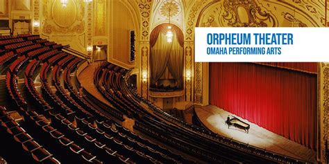 Orpheum Theatre Information | Orpheum Theatre | Omaha, Nebraska