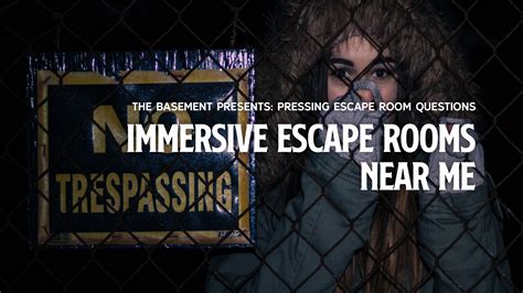 Immersive Escape Rooms Near Me - THE BASEMENT Escape Room Blog