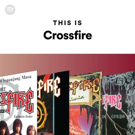 This Is Crossfire - playlist by Spotify | Spotify