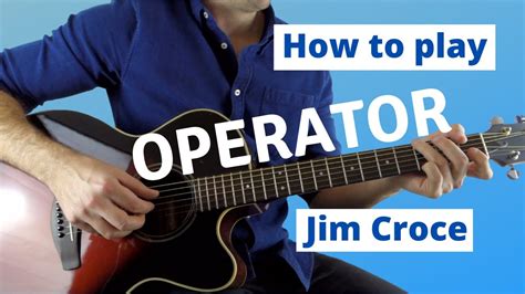 Operator by Jim Croce - Guitar Lesson - YouTube