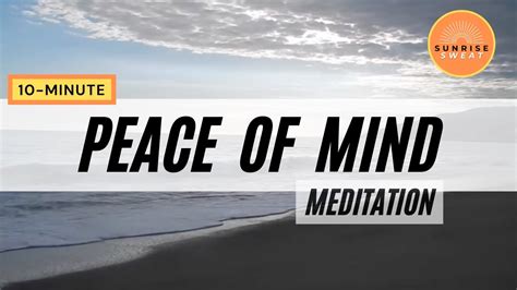 10-Minute Guided Meditation - Peace of Mind and Relaxation - YouTube