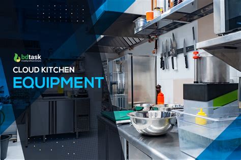 10 Prime Equipment You Must Have in Your Cloud Kitchen