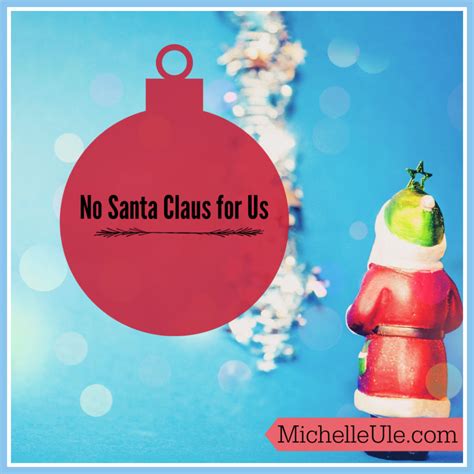 No Santa Claus for Us | Michelle Ule, Author