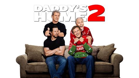 Daddy's Home 2 wiki, synopsis, reviews - Movies Rankings!