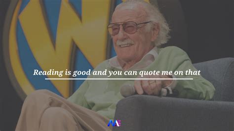 10 Famous Stan Lee Quotes to Remember his Legacy | Stan lee quotes, Marvel quotes, Hero quotes