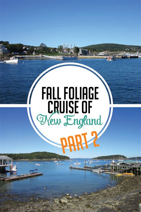 Fall Foliage Cruise of New England: Part 3 and 4 - Cruise Specialists Blog | New england cruises ...
