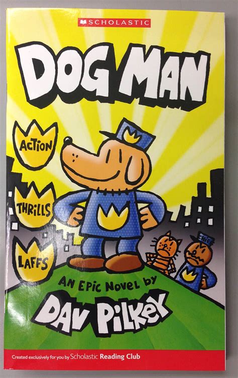 What Is The New Dog Man Book Coming Out - Excerpt Dav Pilkey S Dog Man ...