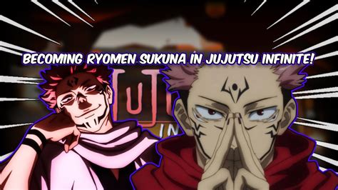 Becoming Ryomen Sukuna in Jujutsu Infinite! - YouTube