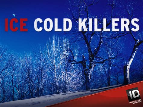 Watch Ice Cold Killers Season 1 | Prime Video