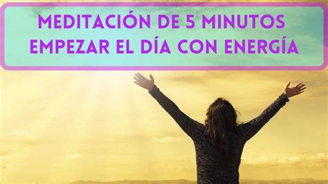 Meditación de 5 minutos para DESPERTAR y empezar el día con ENERGÍA - LUZ DE ANGEL