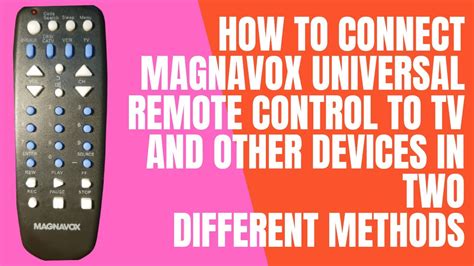 How to connect Magnavox Universal Remote Control to TV and other ...