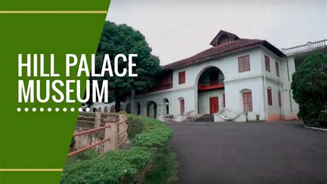 Hill Palace Museum, Tripunithura | 150 Year Old Heritage Museum in Kerala - YouTube