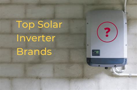 Top 4 Solar Inverter Brands In Australia