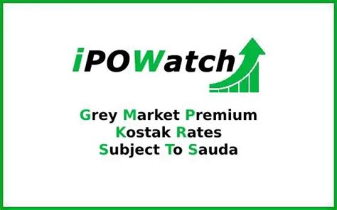 IPO GMP, Latest IPO Grey Market Premium & Kostak Rates | IPO Watch