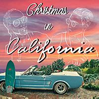 Christmas Songs That Mention California