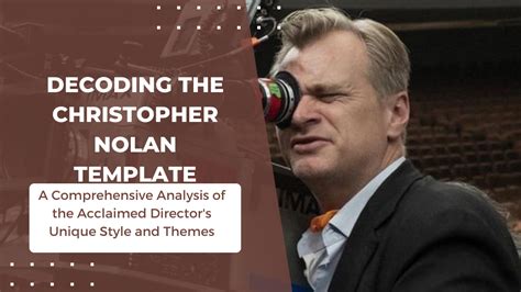 Decoding The Christopher Nolan Template