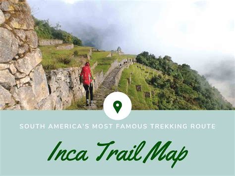 Detailed maps of the Inca Trail