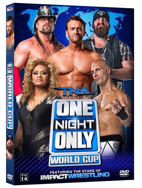 TNA Impact Wrestling - One Night Only: World Cup 2013 Event DVD: Amazon.co.uk: DVD & Blu-ray