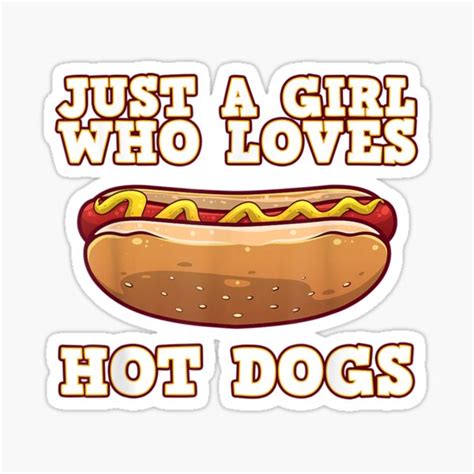 "Funny Hot Dog Design For Women Girls Hot Dog " Sticker for Sale by ...