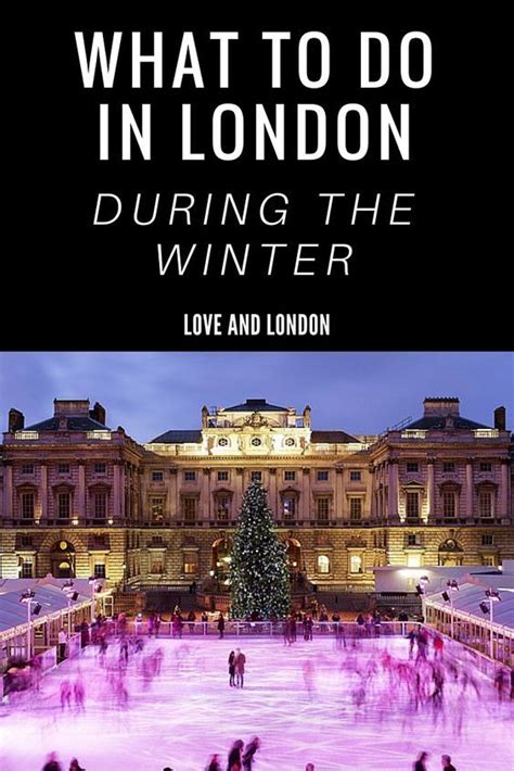 Top Things to Do in London in the Winter | Love and London | Things to do in london, Visit ...