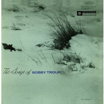 Bobby Troup - Songs Of Bobby Troup : Target