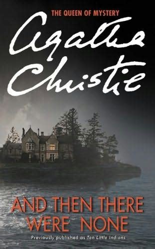 And then there were None by Agatha Christie