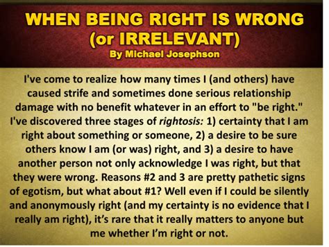 When Being Right is Wrong (or Irrelevant) | What Will Matter