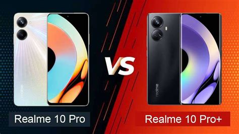 Realme 10 Pro+ vs Realme 10 Pro: Design, Features, Price Compared ...