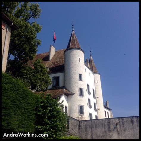 Nyon Castle And My Tortured Visit - Andra Watkins