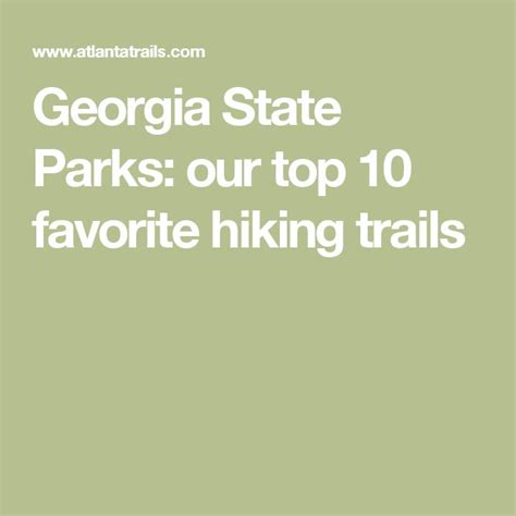 the top 10 favorite trails in georgia state parks