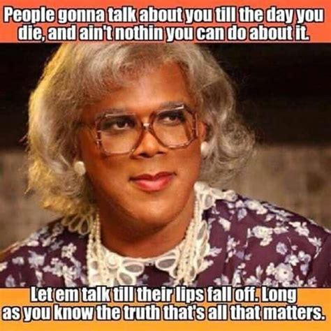 30 best images about Madea on Pinterest | Funny happy birthdays ...