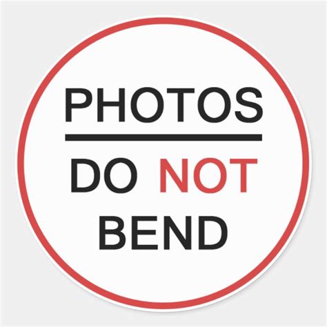 Photos Do Not Bend Sticker | Zazzle.com