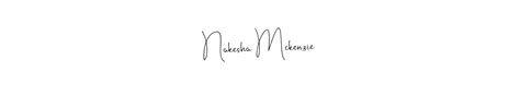 78+ Nakesha Mckenzie Name Signature Style Ideas | First-Class eSign