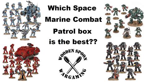 Which Space Marine Combat Patrol Box Set is the best?