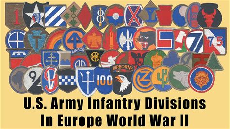 All the U.S. Army Infantry Divisions and Their Patches that Fought in Europe During World War II ...