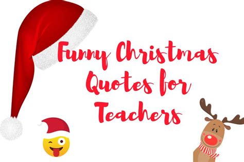 20 Funny Christmas Quotes for Teachers - Lola Lambchops