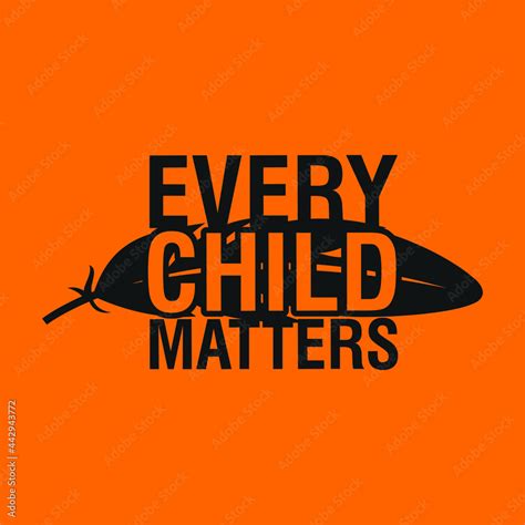 Every Child Matters Logo Design. Vector Illustration. Canadian Indigenous Tragedy Illustration ...