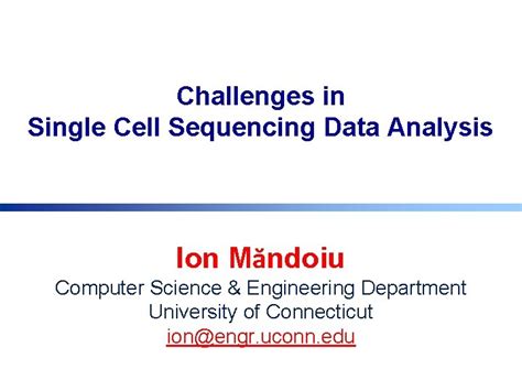 Challenges in Single Cell Sequencing Data Analysis Ion