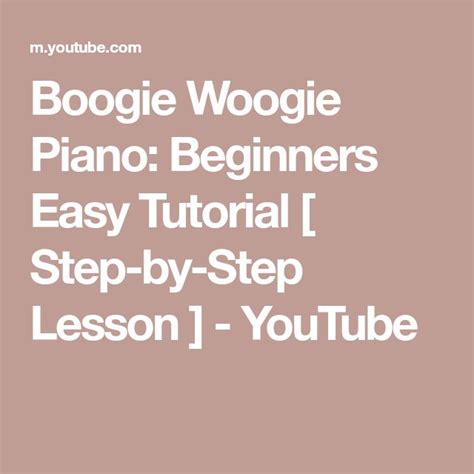 Boogie Woogie Piano: Beginners Easy Tutorial [ Step-by-Step Lesson ...