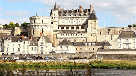 Château d’Amboise • A Royal Residence of the Kings of France for 200 ...