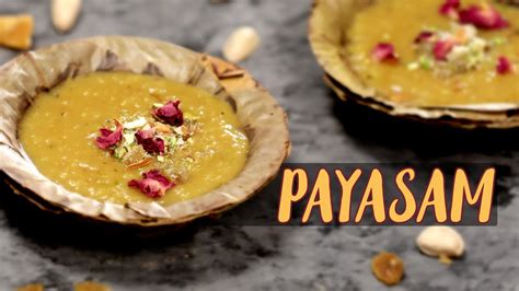 Best Payasam Recipe - How to make Payasam | Onam Special Recipes - YouTube